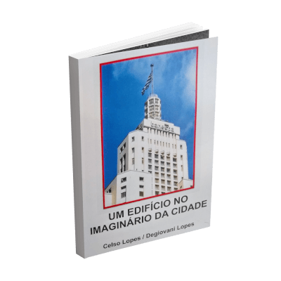 Um edifício no imaginário da cidade